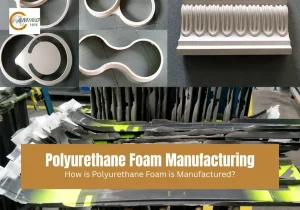 how is polyurethane foam manufactured